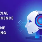 Artificial Intelligence (AI) and Machine Learning (ML)