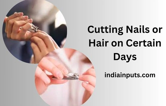 Cutting Nails or Hair on Certain Days