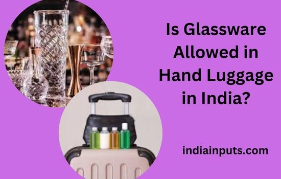 Glassware Allowed in Hand Luggage