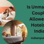 Unmarried Couples Allowed in Hotels