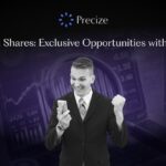 Unlisted Shares_ Exclusive Opportunities with Precize